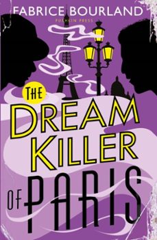 dream killer of paris (ebook)-fabrice bourland-9781805335986