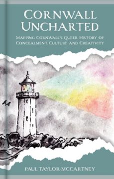 cornwall uncharted (ebook)-paul taylor-mccartney-9781837052486