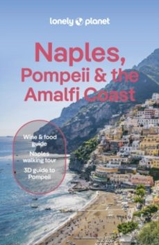 lonely planet naples, pompeii & the amalfi coast-abigail blasi-9781837583386