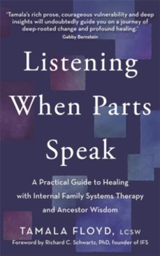 listening when parts speak-tamala, lcsw floyd-9781837820986