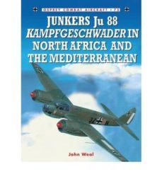 junkers ju 88 kampfgeschwader in north africa and the mediterrane an-john weal-9781846033186