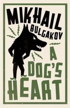 a dog s heart-mijail bulgakov-9781847495686