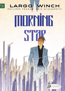 largo winch - volume 17 - morning star (ebook)-eric giacometti-9781849187886