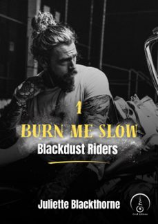 burn me slow (ebook)-juliette blackthorne-9781917663786