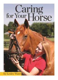 caring for your horse (ebook)-lesley ward-9781937049386