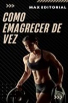 como emagrecer de vez (ebook)-max editorial-9781991090386