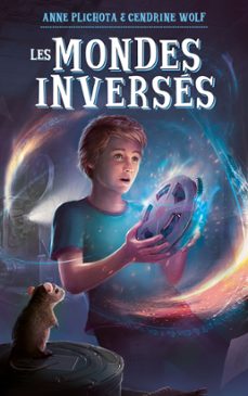 les mondes inverses (ebook)-anne plichota-cendrine wolf-9782017110286