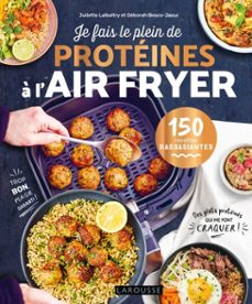 je fais le plein de protéines à l'air fryer (ebook)-déborah besco-jaoui-juliette lalbaltry-9782036091986