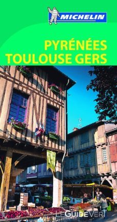 le guide vert pyrennees toulouse gers ariege (2013)-9782067186286