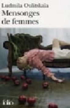 mensonges de femmes-oulitskaia ludm-9782070359486