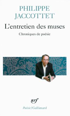 l'entretien des muses. chroniques de poesie (ebook)-philippe jaccottet-9782072626586