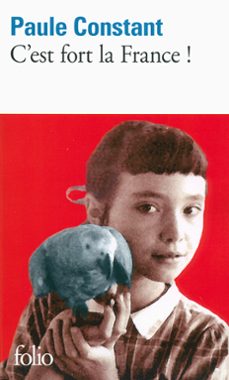 c'est fort la france ! (ebook)-paule constant-9782072646386