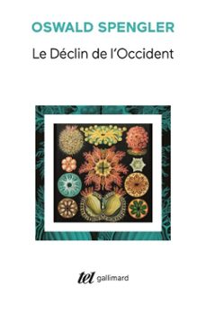 le declin de l'occident. esquisse d'une morphologie de l'histoire universelle (ebook)-oswald spengler-9782072941986