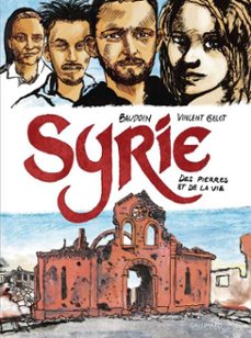 syrie. des pierres et de la vie (ebook)-edmond baudoin-vincent gelot-9782075221986