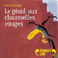 le geant aux chaussettes rouges (audiolibro)-pierre gripari-9782075239486