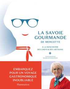 la savoie gourmande de mercotte-9782080269386