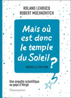mais ou est donc le temple du soleil? (ebook)-roland lehoucq-robert mochkovitch-9782080411686