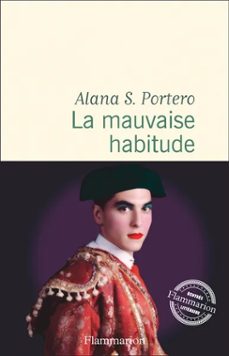 la mauvaise habitude (ebook)-alana s. portero-9782080431486