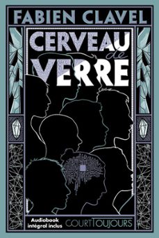 court toujours : cerveau de verre - une dystopie poetique sur la liberte de penser - dès 13 ans (ebook)-fabien clavel-9782095045586