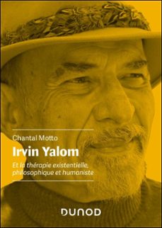 irvin yalom-chantal motto-9782100901586