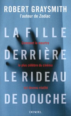 la fille derrière le rideau de douche (ebook)-robert graysmith-9782207116586