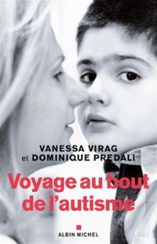 voyage au bout de l'autisme (ebook)-vanessa virag-dominique prédali-9782226224286