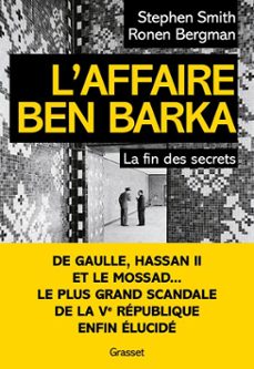 l'affaire ben barka (ebook)-stephen smith-ronen bergman-9782246829386