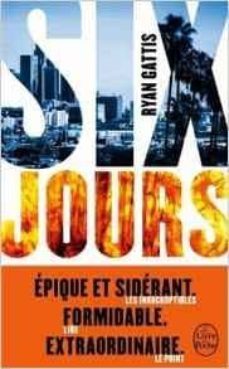 six jours-ryan gattis-9782253182986