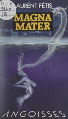 magna mater (ebook)-laurent fetis-9782265124486