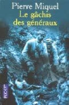 le gachis des generaux-pierre miquel-9782266124386