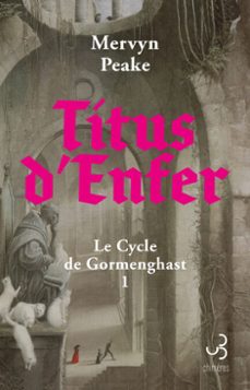 titus d'enfer (ebook)-mervyn peake-9782267049886