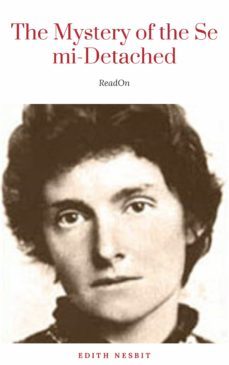 the mystery of the semi-detached (ebook)-edith nesbit-9782291035886