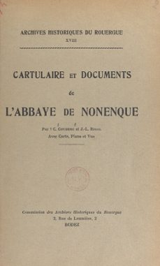 cartulaire et documents de l'abbaye de nonenque (ebook)-camille couderc-j.-l. rigal-9782307313786