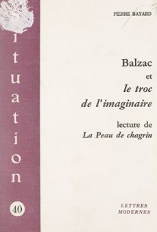 balzac et le troc de l'imaginaire (ebook)-pierre bayard-9782307385486