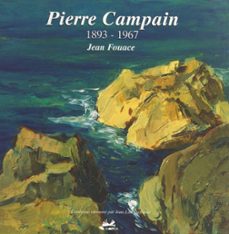 pierre campain, 1893-1967 (ebook)-jean fouace-9782307498186
