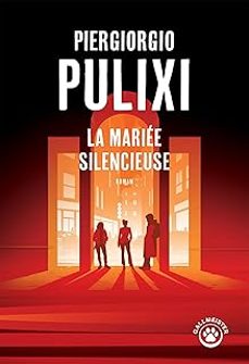 la mariee silencieuse-piergiorgio pulixi-9782351783986