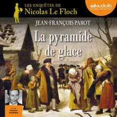 la pyramide de glace (audiolibro)-jean françois parot-9782356419286