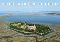 venecia desde el cielo-riccardo roiter rigoni-debora gusson-9782361955786