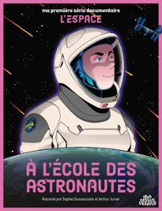 a l'ecole des astronautes (ebook)-sophie dussaussois-9782385072186