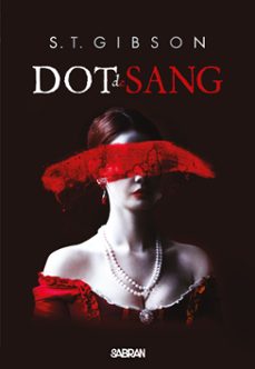 dot de sang (e-book) - tome 01 (ebook)-s.t. gibson-9782385600686
