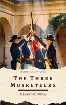 the three musketeers (ebook)-alexandre dumas-zenith golden quill-9782386912986