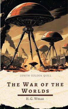 the war of the worlds (ebook)-h. g. wells-zenith golden quill-9782386913686