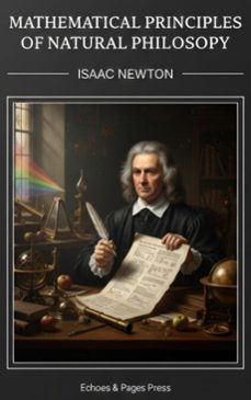 mathematical principles of natural philosophy (ebook)-isaac newton-9782387178886