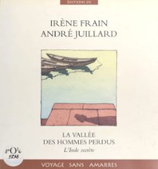 la vallee des hommes perdus : l'inde secrète (ebook)-irene frain-andre juillard-9782402387286