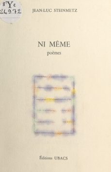 ni meme (ebook)-jean luc steinmetz-9782402419086