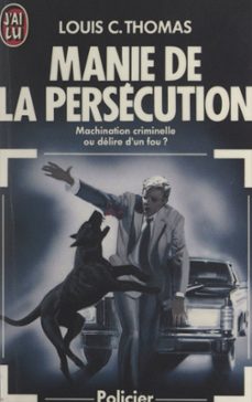manie de la persecution (ebook)-louis c. thomas-9782403062786