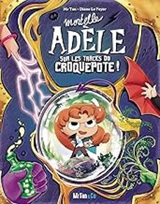 mortelle adèle. mortelle adèle sur les traces du croquepote !-9782494678286