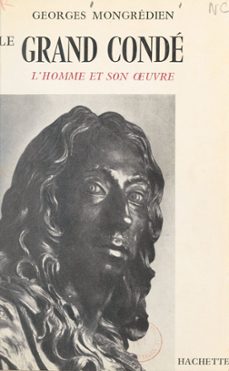 le grand conde (ebook)-georges mongrédien-9782706260186