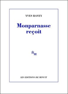 monparnasse reçoit (ebook)-yves ravey-9782707326386