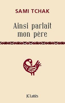 ainsi parlait mon père (ebook)-sami tchak-9782709662086